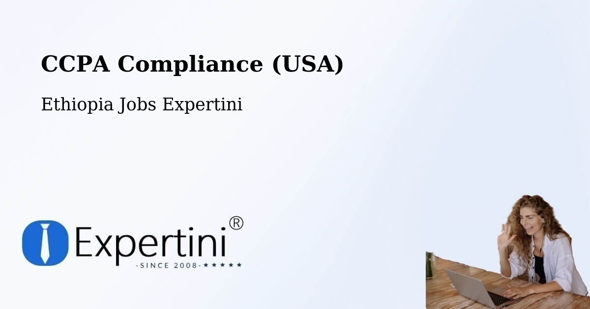 CCPA Privacy Rights & Compliance Notice – Ethiopia - Ethiopia Jobs Expertini
