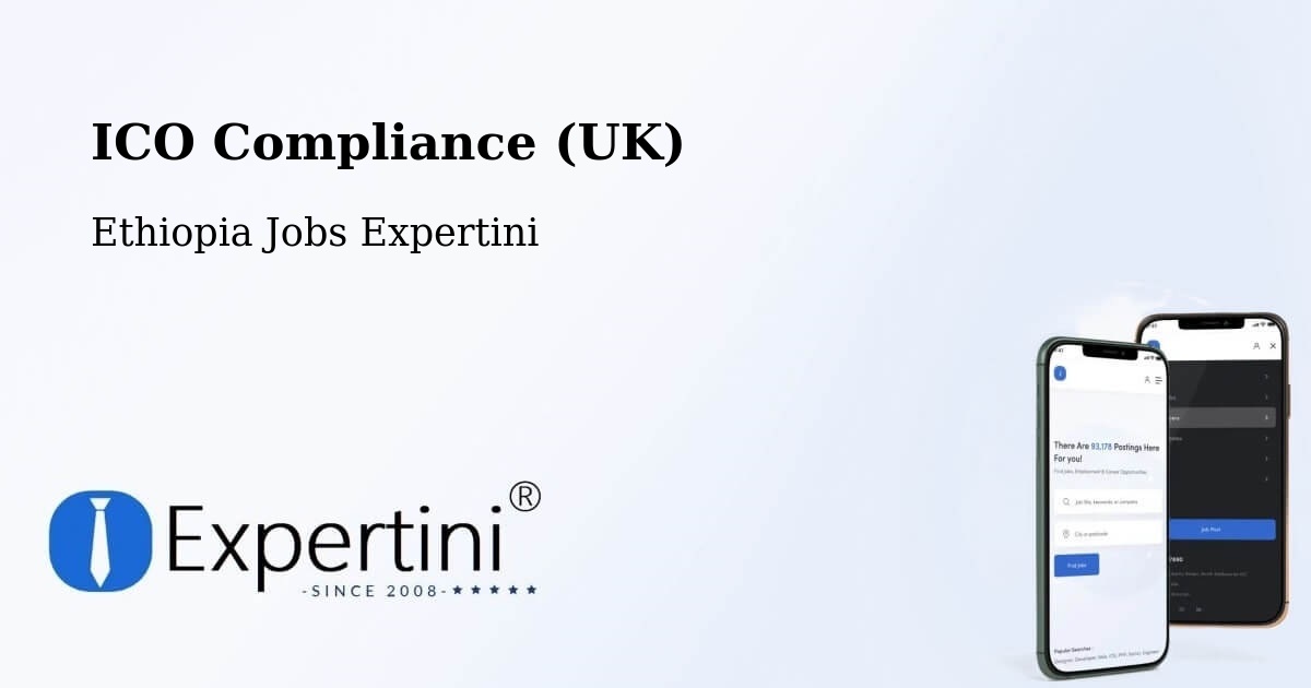 UK Data Protection & ICO Compliance – Ethiopia - Ethiopia Jobs Expertini