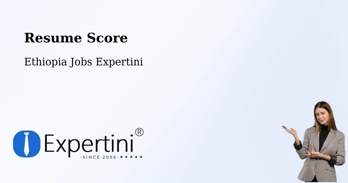 Resume Score & Job Description Match Tool – Ethiopia - Ethiopia Jobs Expertini