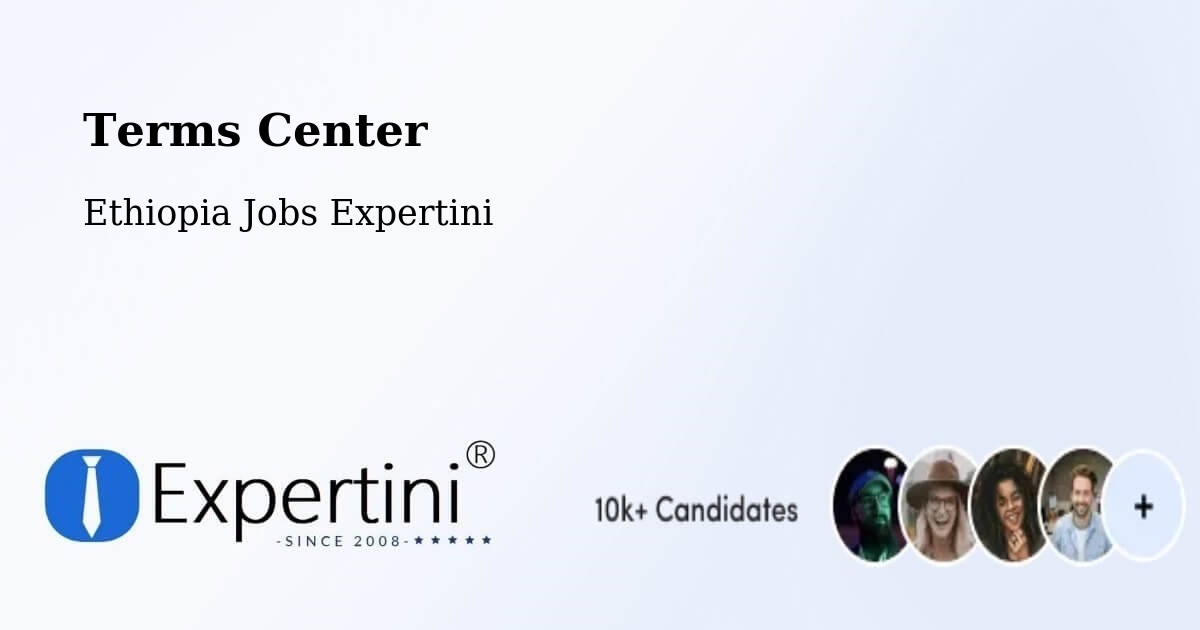 Terms of Service – Ethiopia - Ethiopia Jobs Expertini